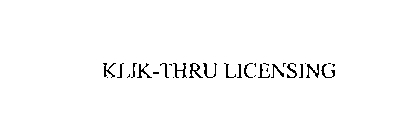 KLIK-THRU LICENSING