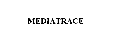 MEDIATRACE