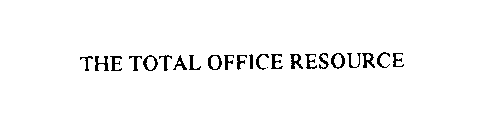 THE TOTAL OFFICE RESOURCE