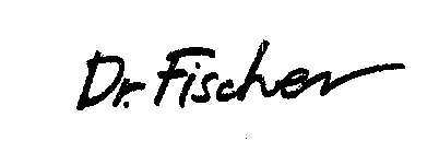 DR. FISCHER