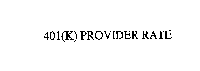 401(K) PROVIDER RATE