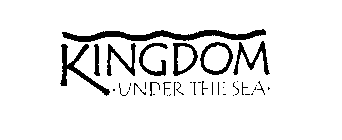 KINGDOM UNDER THE SEA