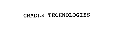 CRADLE TECHNOLOGIES