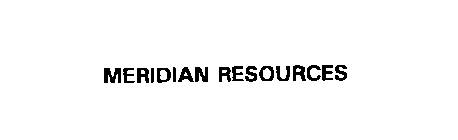 MERIDIAN RESOURCES