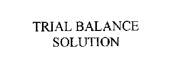 TRIAL BALANCE SOLUTION