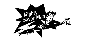 MIGHTY SAVER MAN