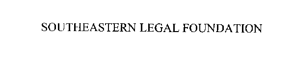 SOUTHEASTERN LEGAL FOUNDATION