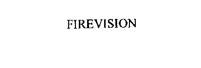 FIREVISION