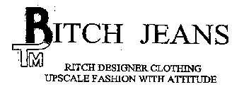 RITCH JEANS TM RITCH DESIGNER CLOTHING UPSCALE FASHION WITH ATTITUDE