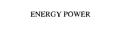 ENERGY POWER