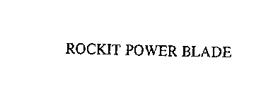 ROCKIT POWER BLADE