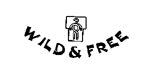 WILD & FREE