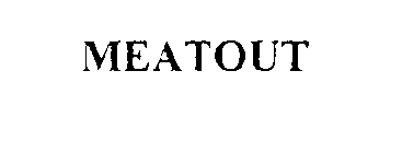 MEATOUT