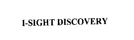 I-SIGHT DISCOVERY