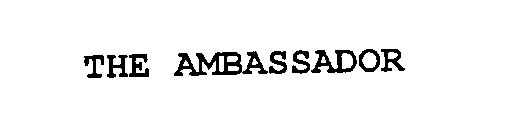 THE AMBASSADOR