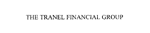 THE TRANEL FINANCIAL GROUP