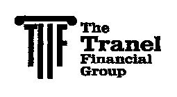 TF THE TRANEL FINANCIAL GROUP