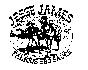 JESSE JAMES FAMOUS BBQ SAUCE AND DESIGN