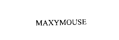 MAXYMOUSE