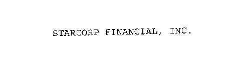 STARCORP FINANCIAL, INC.