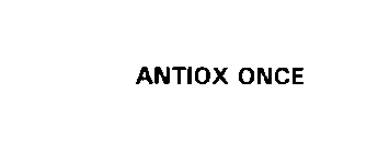 ANTIOX ONCE