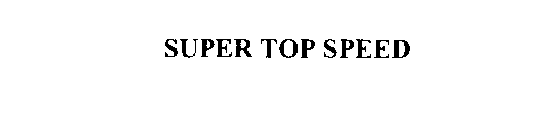 SUPER TOP SPEED