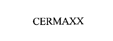 CERMAXX