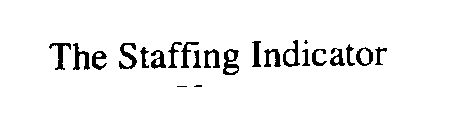 THE STAFFING INDICATOR