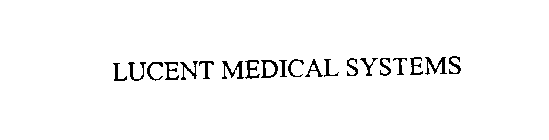 LUCENT MEDICAL SYSTEMS