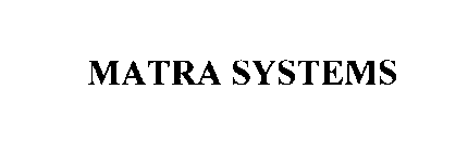 MATRA SYSTEMS