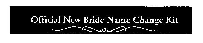 OFFICIAL NEW BRIDE NAME CHANGE KIT