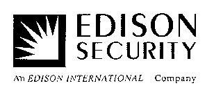 EDISON SECURITY AN EDISON INTERNATIONAL COMPANY
