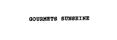 GOURMETS SUNSHINE