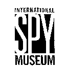 INTERNATIONAL SPY MUSEUM