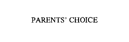 PARENTS' CHOICE
