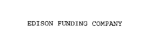 EDISON FUNDING COMPANY