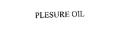 PLESURE OIL