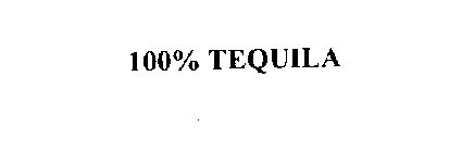 100% TEQUILA