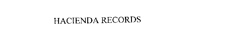 HACIENDA RECORDS