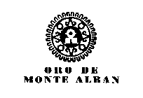 ORO DE MONTE ALBAN