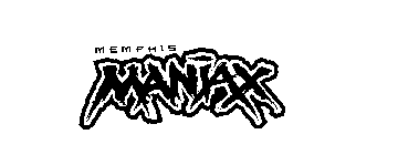 MEMPHIS MANIAX