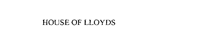 HOUSE OF LLOYDS