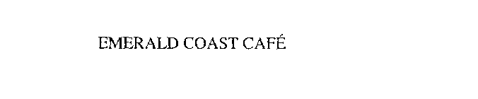 EMERALD COAST CAFE'