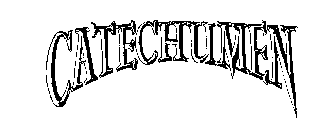 CATECHUMEN