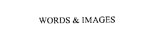 WORDS & IMAGES