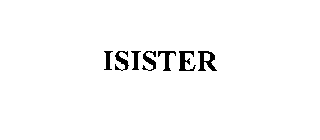 ISISTER