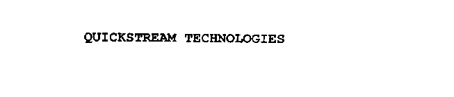 QUICKSTREAM TECHNOLOGIES