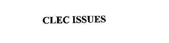 CLEC ISSUES