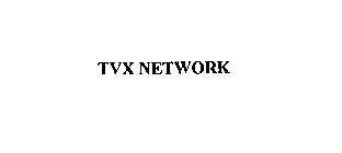 TVX NETWORK