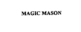 MAGIC MASON